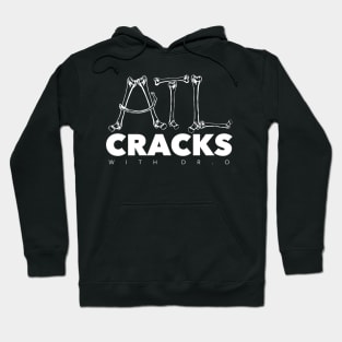 Atl Cracks with Dr.O Hoodie